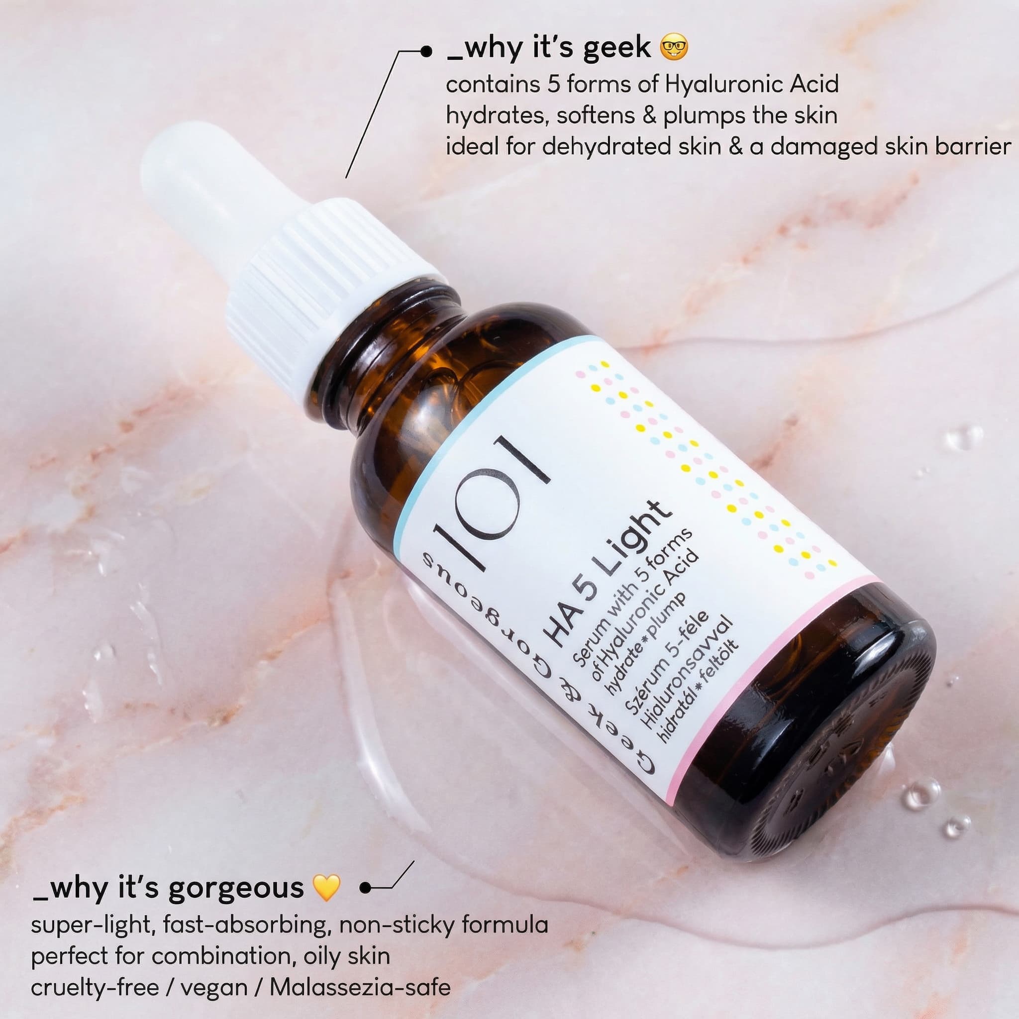 Geek & Gorgeous 101 HA 5 Light Serum, 30ml