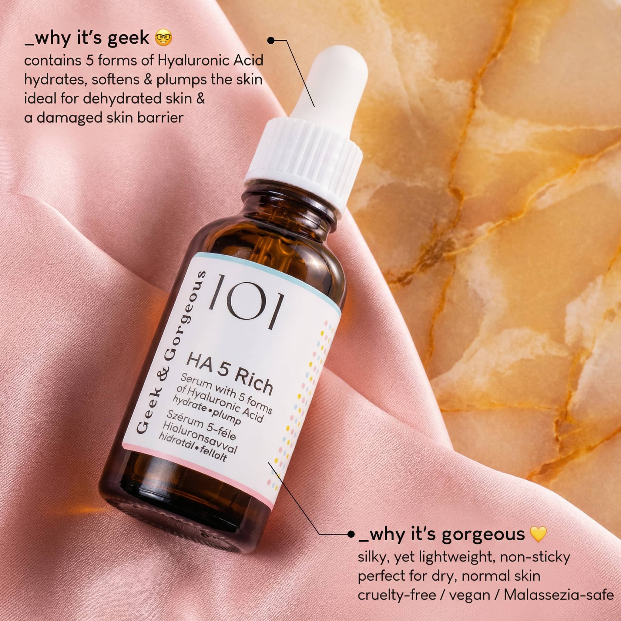 Geek & Gorgeous 101 HA 5 Rich Serum, 30ml